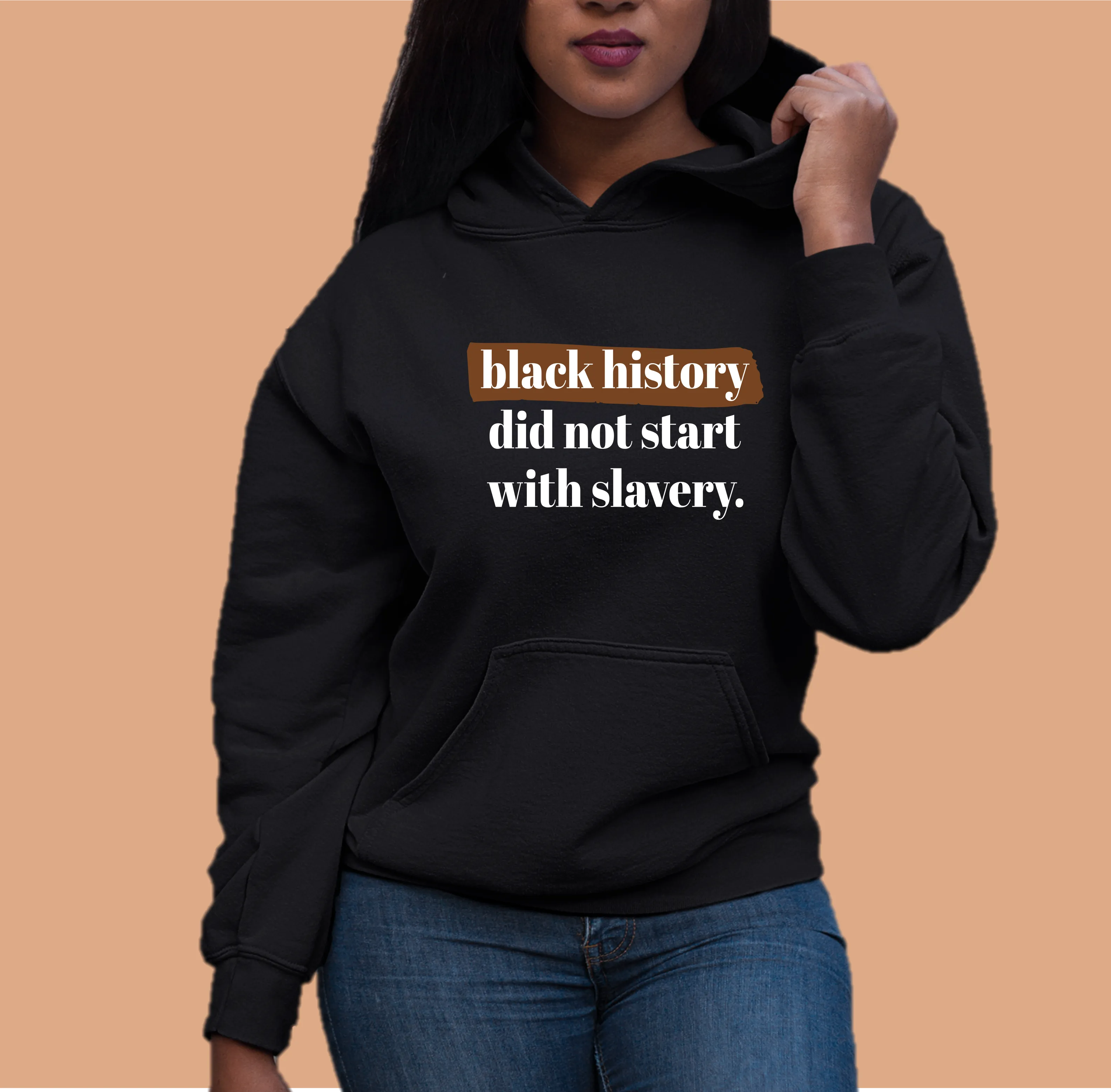 Black History Did Not Start With Slavery - Unisex Hoodie - Black Owned